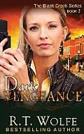 Dark Vengeance (The Black Creek Series, Book 3)