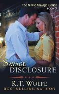 Savage Disclosure (The Nickie Savage Series, Book 3)