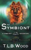 The Symbiont (The Symbiont Time Travel Adventures Series, Book 1)