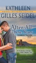 After All These Years (Hometown Memories, Book 1)