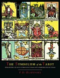The Symbolism of the Tarot [Color Illustrated Edition]