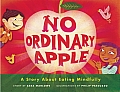 No Ordinary Apple A Story about Eating Mindfully