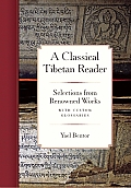 Classical Tibetan Reader Selections from Renowned Works with Custom Glossaries