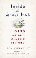 Inside the Grass Hut Living Shitous Classic Zen Poem