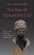 Way of Tenderness Awakening through Race Sexuality & Gender