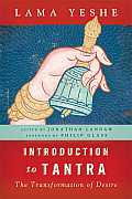 Introduction to Tantra Revised Edition The Transformation of Desire