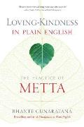 Loving Kindness in Plain English The Practice of Metta