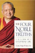 Four Noble Truths A Guide to Everyday Life