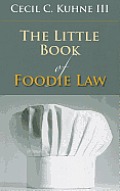 Little Book of Foodie Law