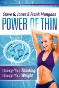 Power of Thin: Change Your Thinking Change Your Weight
