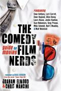 Comedy Film Nerds Guide to Movies Featuring Dave Anthony Lord Carrett Dean Haglund Allan Havey Laura House Jackie Kashian Suzy Nakamura Gr
