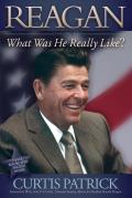 Reagan: What Was He Really Like? Vol. 2