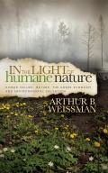 In the Light of Humane Nature Human Values Nature the Green Economy & Environmental Salvation