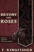 Bryony & Roses