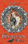 The Revolution and the Fox: Calatians Book 4
