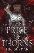 The Price of Thorns