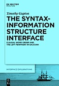 The Syntax-Information Structure Interface: Clausal Word Order and the Left Periphery in Galician