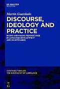 Discourse, Ideology and Heritage Language Socialization: Micro and Macro Perspectives
