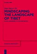 Mindscaping the Landscape of Tibet: Place, Memorability, Ecoaesthetics
