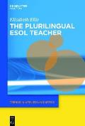 The Plurilingual TESOL Teacher: The Hidden Languaged Lives of TESOL Teachers and Why They Matter