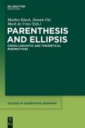 Parenthesis and Ellipsis: Cross-Linguistic and Theoretical Perspectives