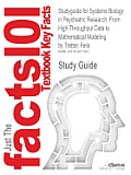Studyguide for Systems Biology in Psychiatric Research: From High-Throughput Data to Mathematical Modeling by Tretter, Felix, ISBN 9783527325030