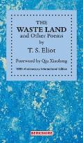 THE WASTE LAND and Other Poems: 100th Anniversary International Edition
