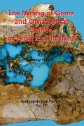 The Mining of Gems and Ornamental Stones by American Indians