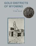 Gold Districts of Wyoming