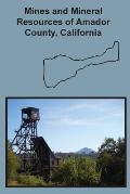 Mines and Mineral Resources of Amador County, California