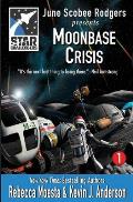 Star Challengers: Moonbase Crisis: Star Challengers Book 1