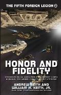 Honor and Fidelity