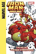 Iron Man and the Armor Wars Part 4: The Golden Avenger Strikes Back: The Golden Avenger Strikes Back