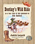 Destiny's Wild Ride, a Tall Tale of the Legendary Hub Hubbell