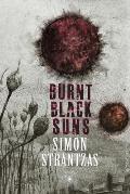 Burnt Black Suns A Collection of Weird Tales