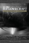 H.P. Lovecraft: Collected Fiction, Volume 3 (1931-1936): A Variorum Edition