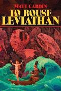 To Rouse Leviathan