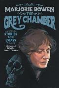 The Grey Chamber: Stories and Essays