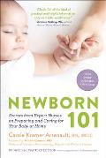 Newborn 101 Expert Advice from Seasoned Baby Nurses on Preparing & Caring for Your Infant