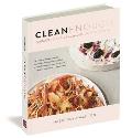 Clean Enough A New Approach to Clean EatingGet Back to Basics & Leave Room for Dessert