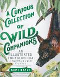 A Curious Collection of Wild Companions: An Illustrated Encyclopedia of Inseparable Species
