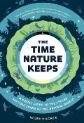 Time Nature Keeps A Visual Guide to the Rhythms of the Natural World