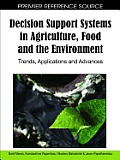 Decision Support Systems in Agriculture, Food and the Environment: Trends, Applications and Advances