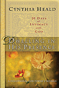 Dwelling In His Presence 30 Days Of Int