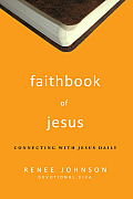 Faithbook of Jesus Connecting with Jesus Daily