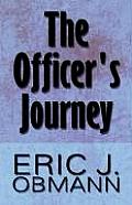 The Officer's Journey