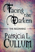 Facing the Darken: The Beginning