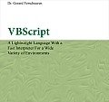 VBScript: A Lightweight Language with a Fast Interpreter for a Wide Variety of Environments