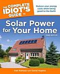 Complete Idiots Guide To Solar Power For Your Home 3rd Edition