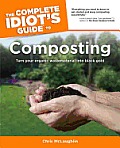 Complete Idiots Guide to Composting